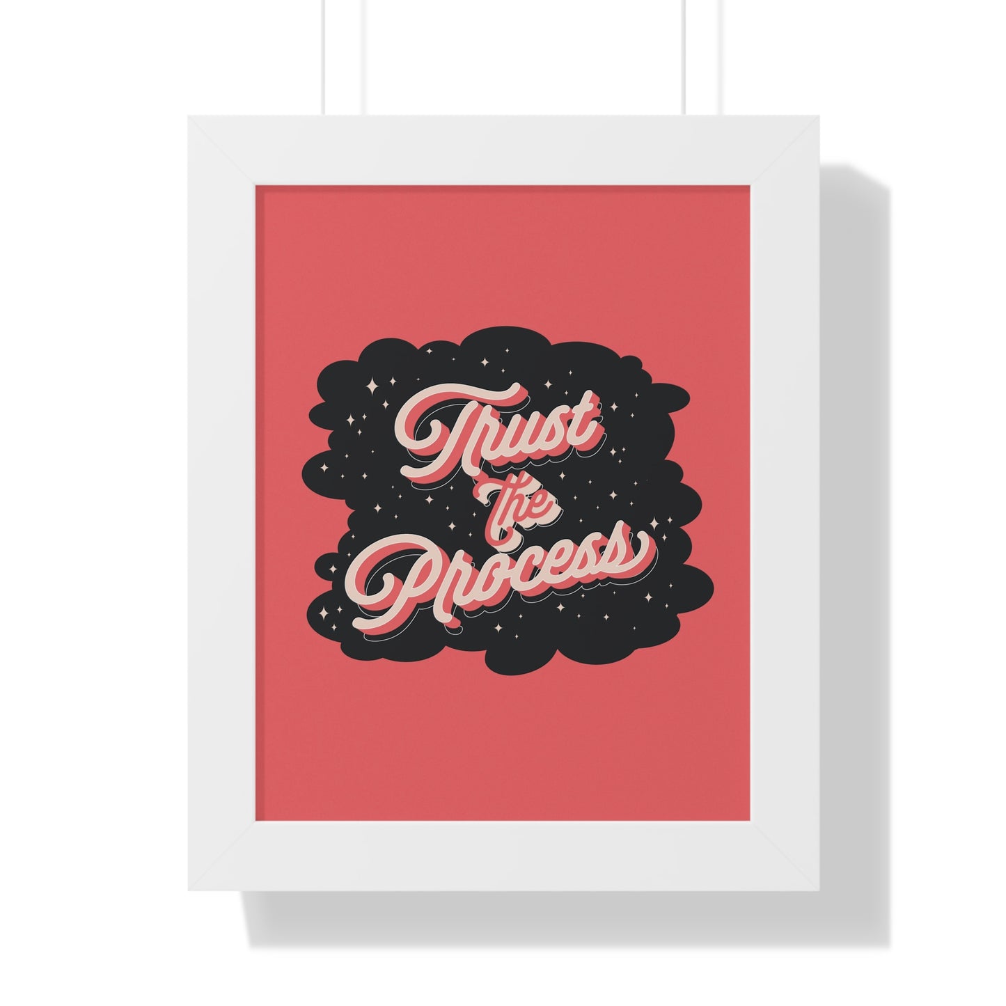 Motivational Poster Trust the Process