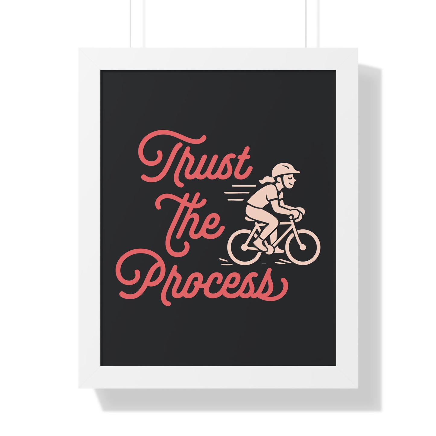 Motivational Poster Trust the Process
