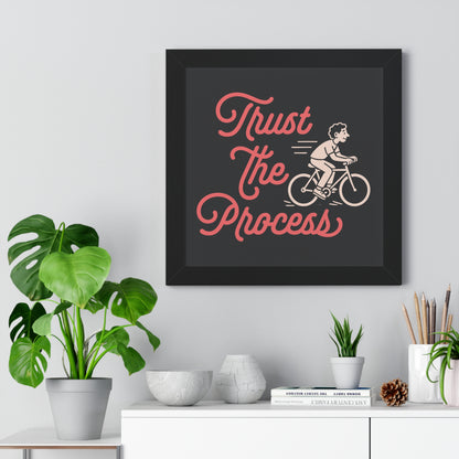 Motivational Poster Trust the Process - Man