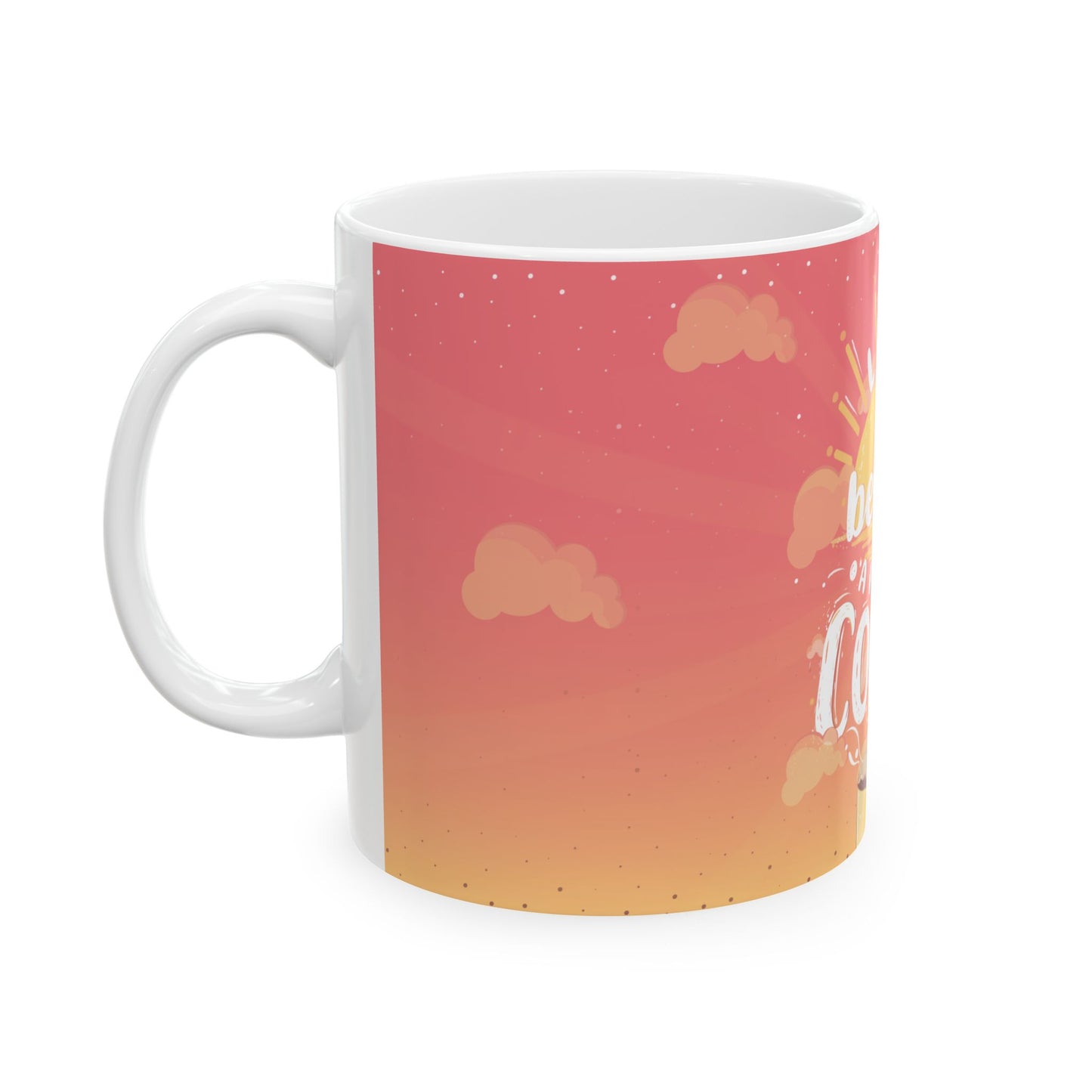 Colorful Motivational Coffee Mug – Inspirational Quote Mug for Coffee Lovers, Self-Care & Gift Giving