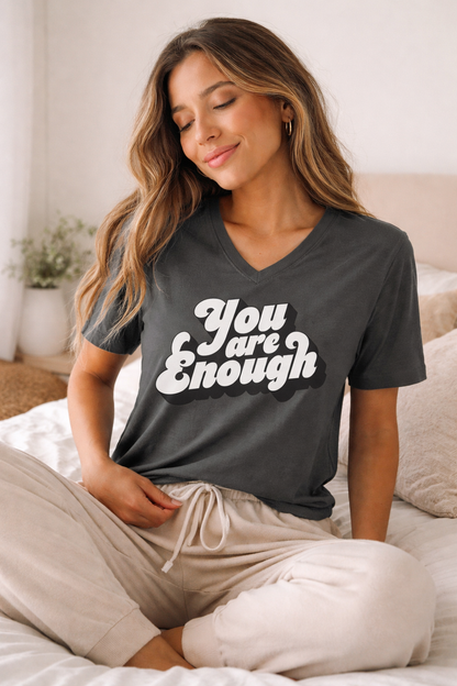You Are Enough — Unisex V-Neck T-Shirt