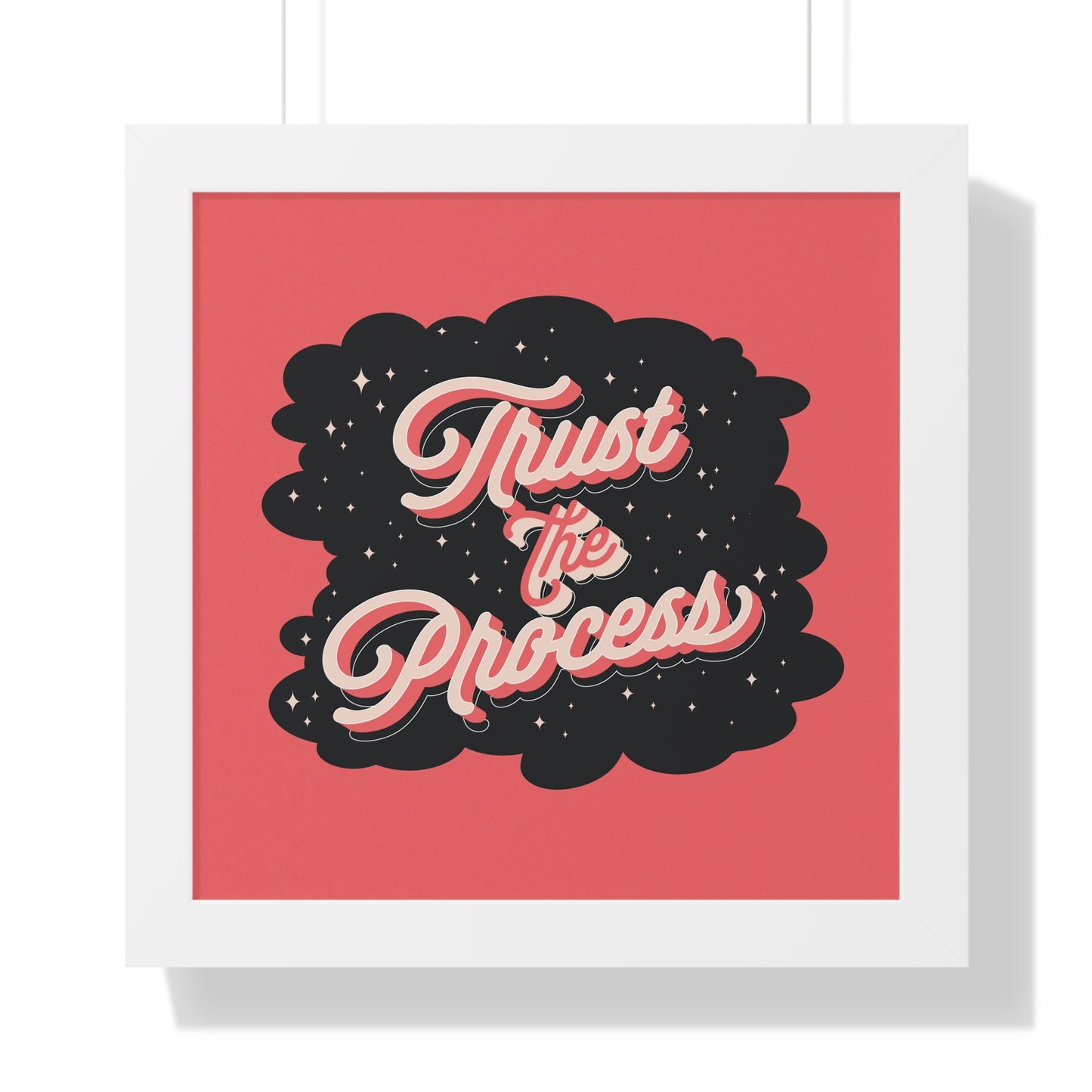 Motivational Poster Trust the Process