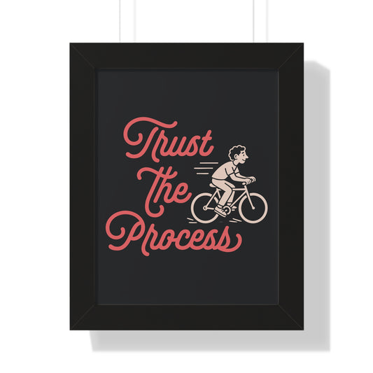 Motivational Poster Trust the Process - Man
