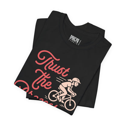 Trust the Process — Unisex Softstyle T-Shirt