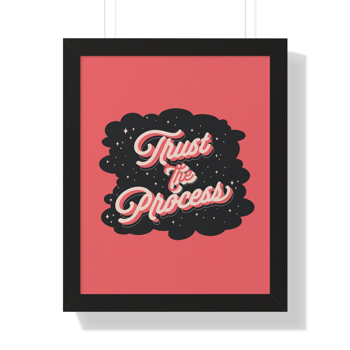 Motivational Poster Trust the Process